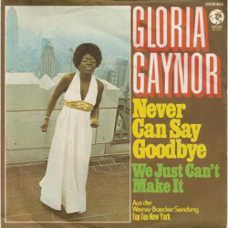 GLORIA GAYNOR - NEVER CAN...