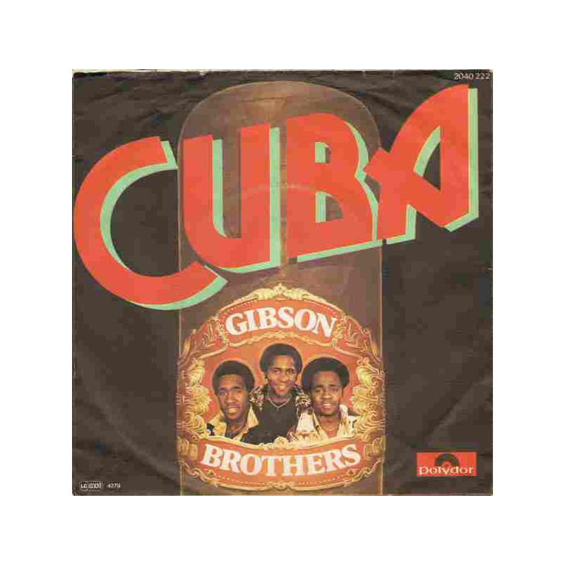 GIBSON BROTHERS - CUBA