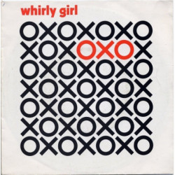 OXO - WHIRLY GIRL