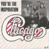 CHICAGO - YOU'RE THE INSPIRATION