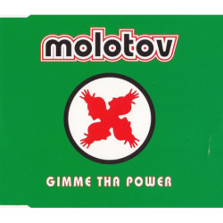 MOLOTOV - GIMME THA POWER