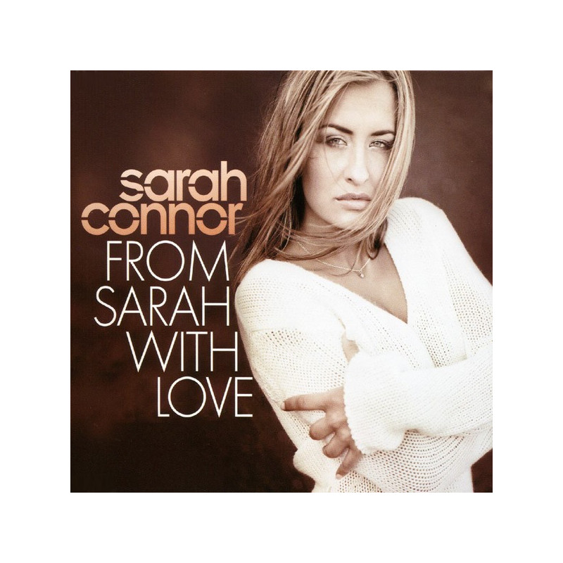 SARAH CONNOR - FROM SARAH WITH LOVE