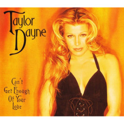 TAYLOR DAYNE - CAN'T GET...
