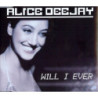 ALICE DEEJAY - WILL I EVER (ED. 2000)