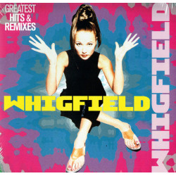 WHIGFIELD - GREATEST HITS &...