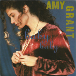 AMY GRANT - BABY BABY
