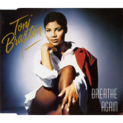 TONI BRAXTON - BREATHE AGAIN