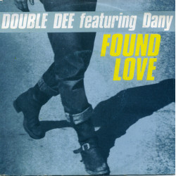 DOUBLE DEE - FOUND LOVE