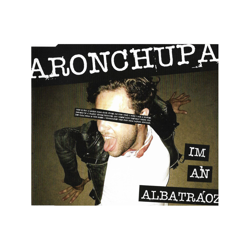 ARONCHUPA - I'M AN ALBATRAOZ