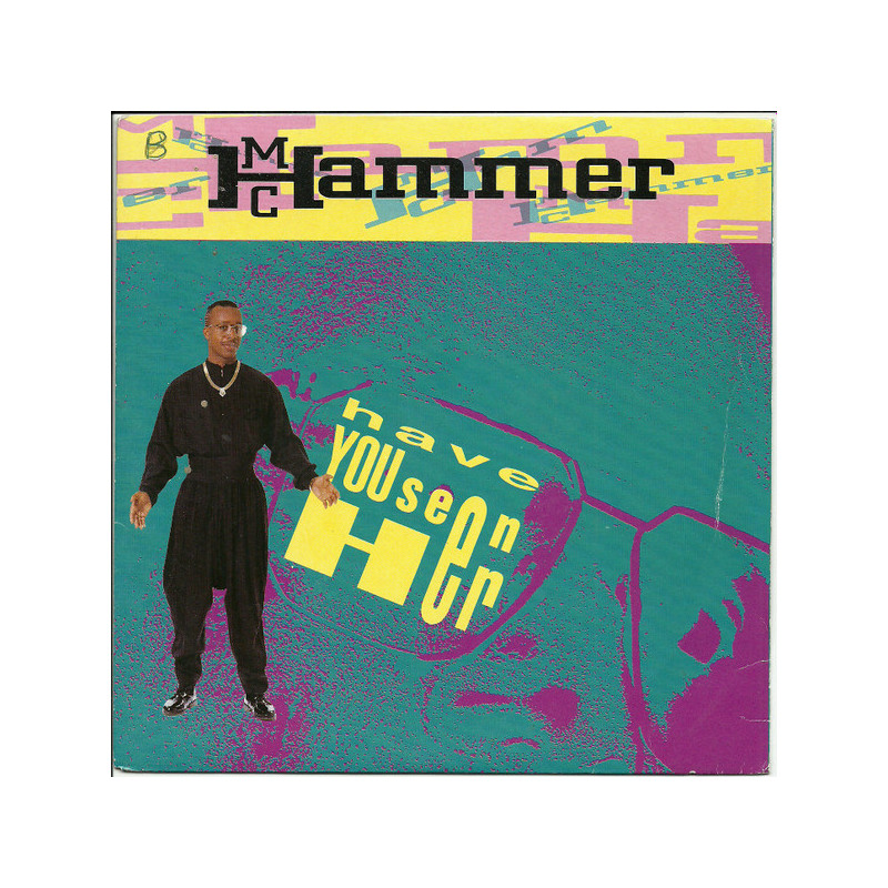 MC HAMMER - HAVE YOU SEEN HER