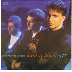 JOHNNY HATES JAZZ - I DON'T...
