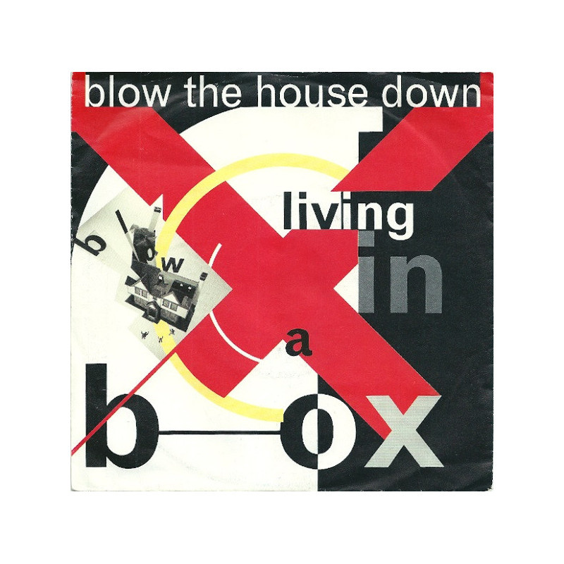 LIVING IN A BOX - BLOW THE HOUSE DOWN