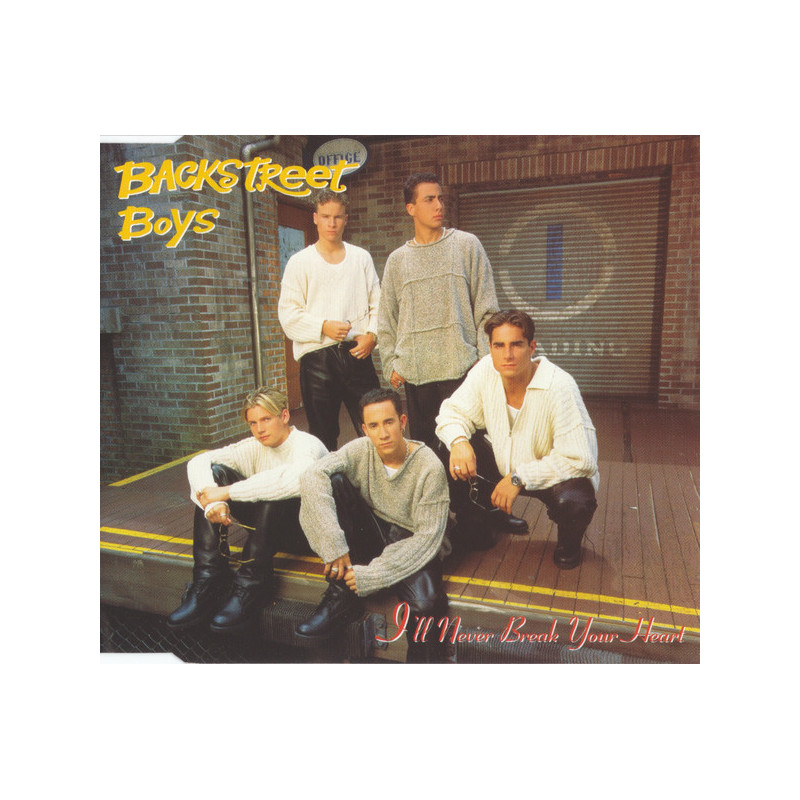 BACKSTREET BOYS - I'LL NEVER BREAK YOUR HEART