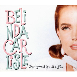 BELINDA CARLISLE - LIVE...