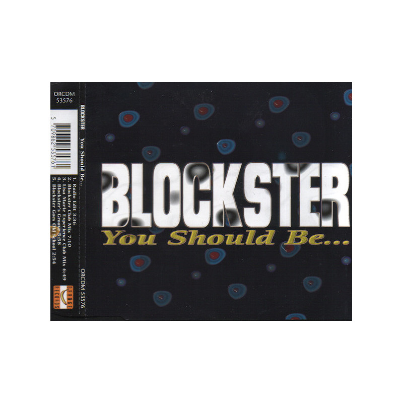 BLOCKSTER - YOU SHOULD BE