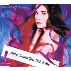 CATHY DENNIS - YOU LIED TO ME