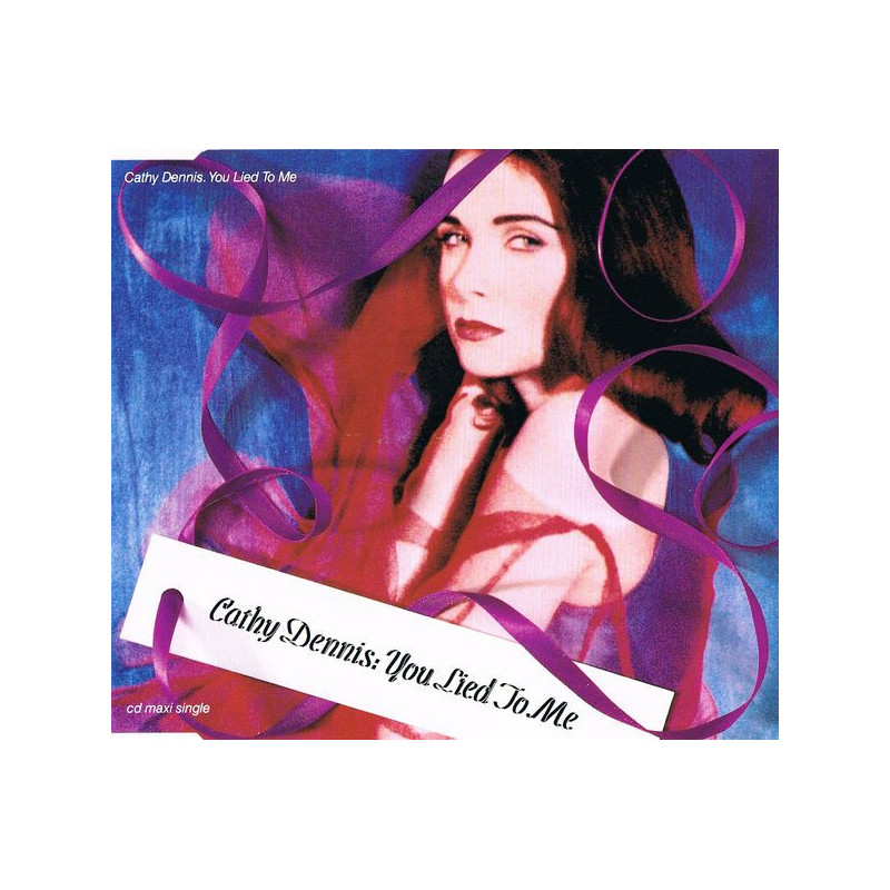 CATHY DENNIS - YOU LIED TO ME