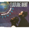 CULTURE BEAT - WORLD IN YOUR HANDS
