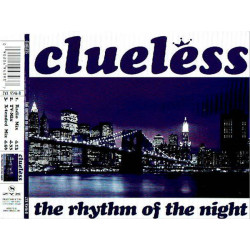 CLUELESS - RHYTHM OF THE NIGHT
