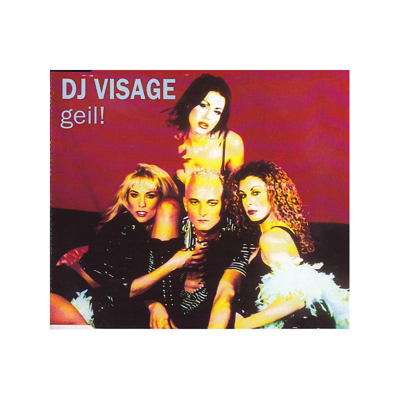 DJ VISAGE - GEIL