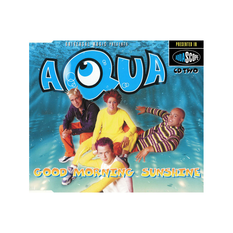 AQUA - GOOD MORNING SUNSHINE