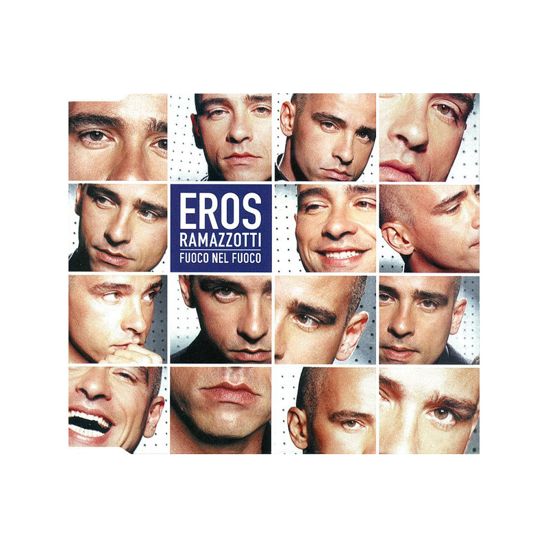 EROS RAMAZZOTTI - FUOCO NEL FUOCO