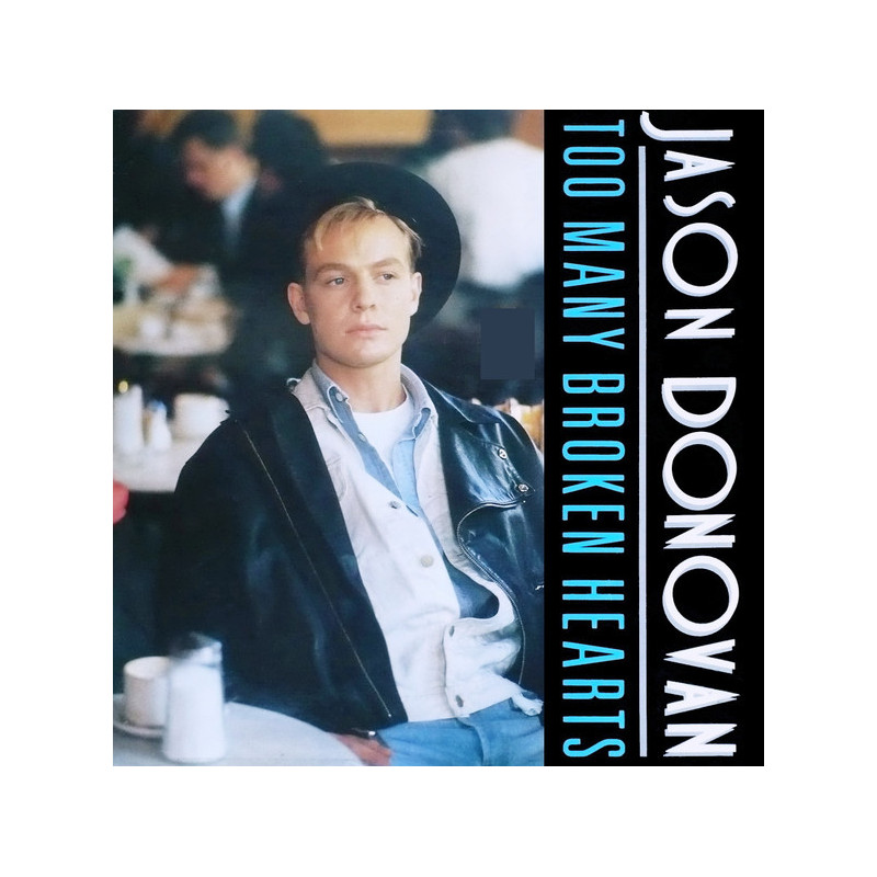 JASON DONOVAN - TOO MANY BROKEN HEARTS