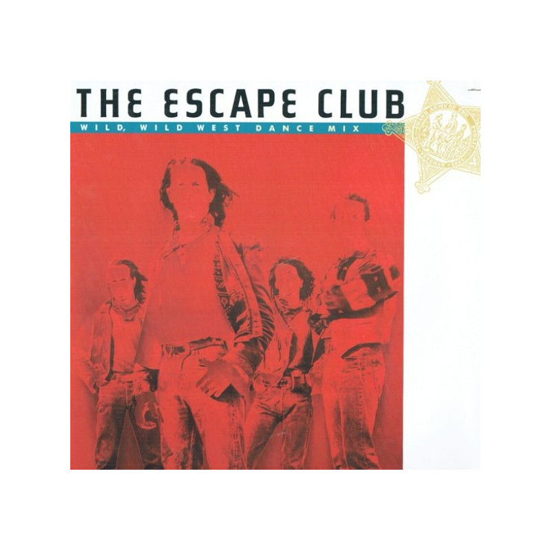 THE ESCAPE CLUB - WILD WILD WEST
