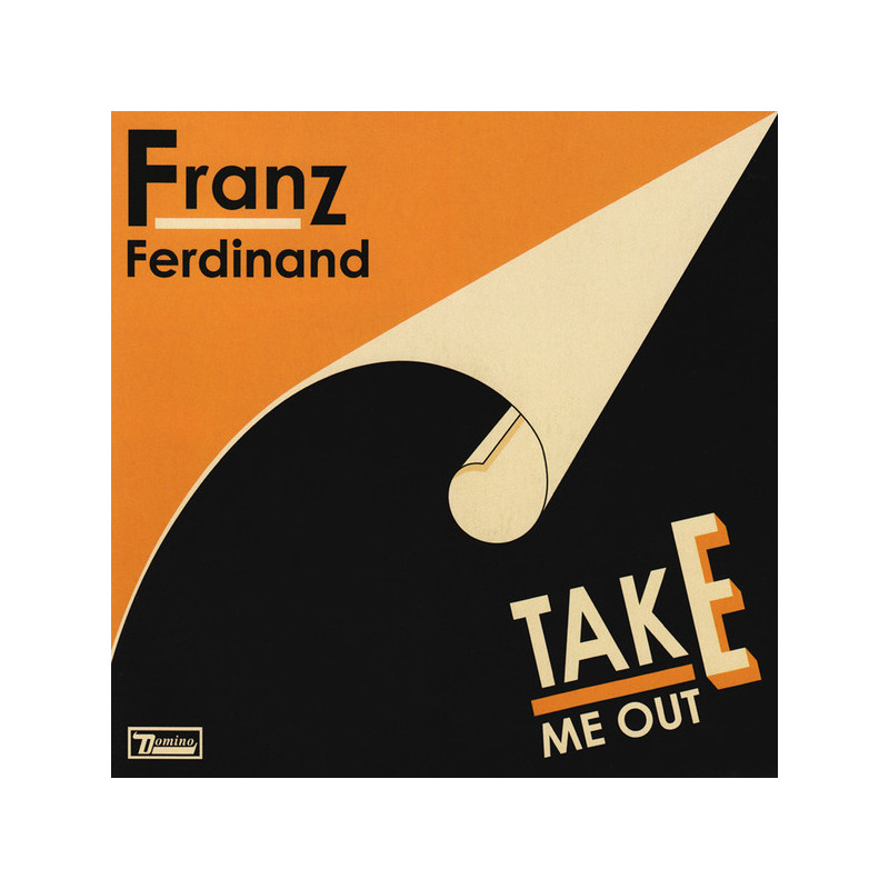 FRANZ FERDINAND - TAKE ME OUT