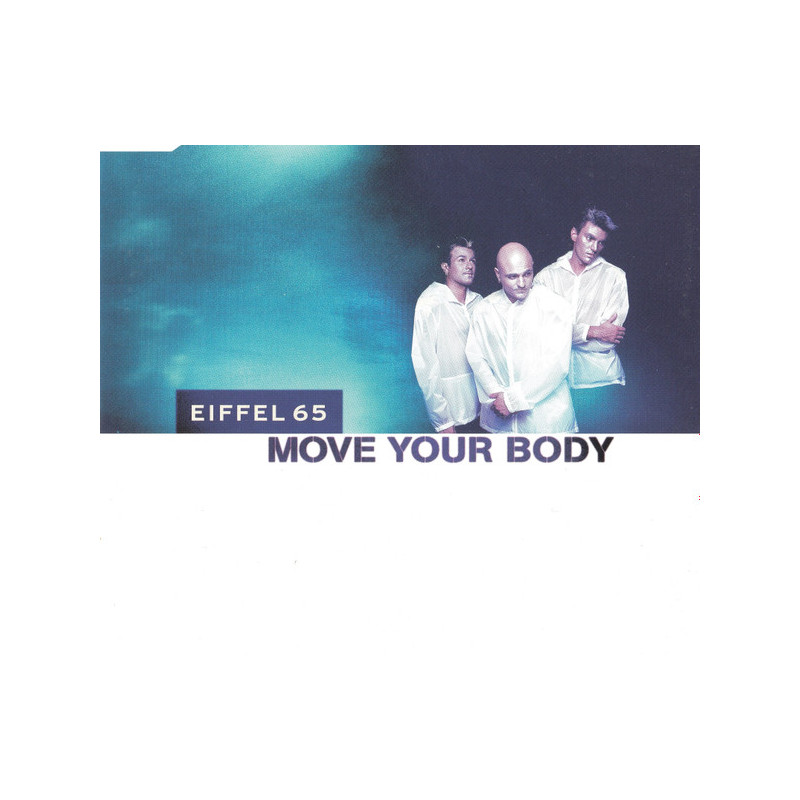EIFFEL 65 - MOVE YOUR BODY