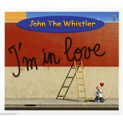 JOHN THE WHISTLER - I'M IN LOVE