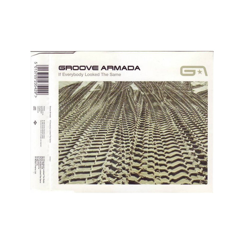GROOVE ARMADA - IF EVERYBODY LOOKED THE SAME