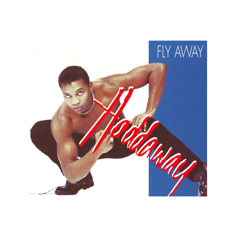 HADDAWAY - FLY AWAY