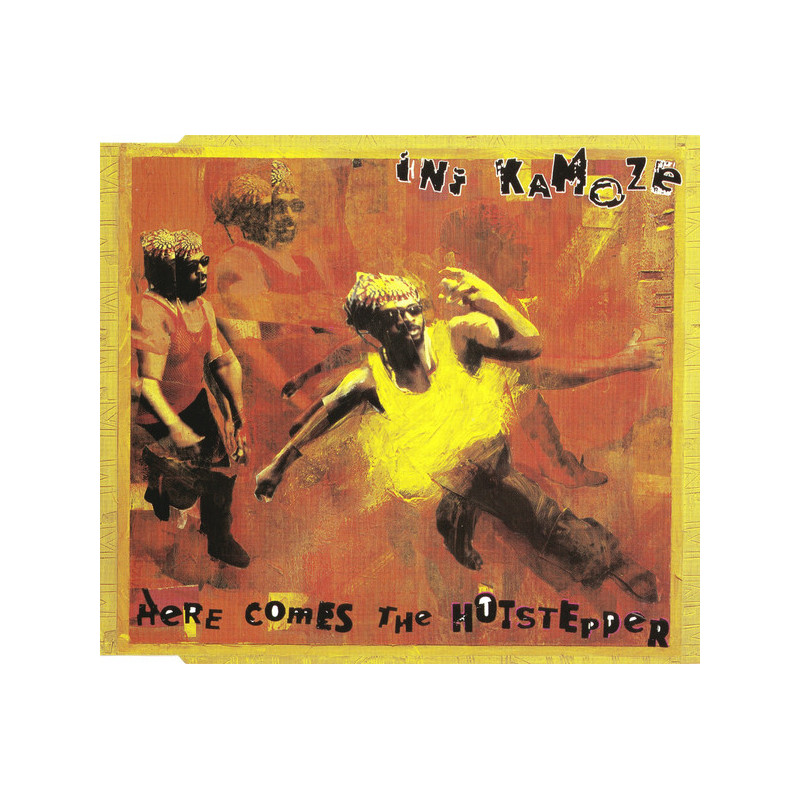 INI KAMOZE - HERE COMES THE HOTSTEPPER (ED. 1994)