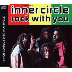 INNER CIRCLE - ROCK WITH YOU