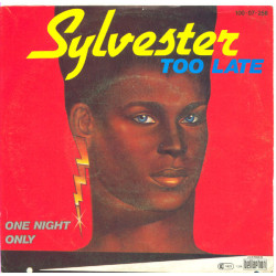 SYLVESTER - TOO LATE