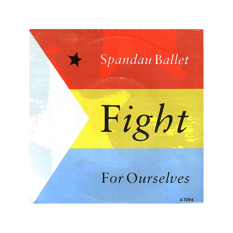 SPANDAU BALLET - FIGHT FOR OURSELVES