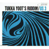US3 - TUKKA YOOT'S RIDDIM