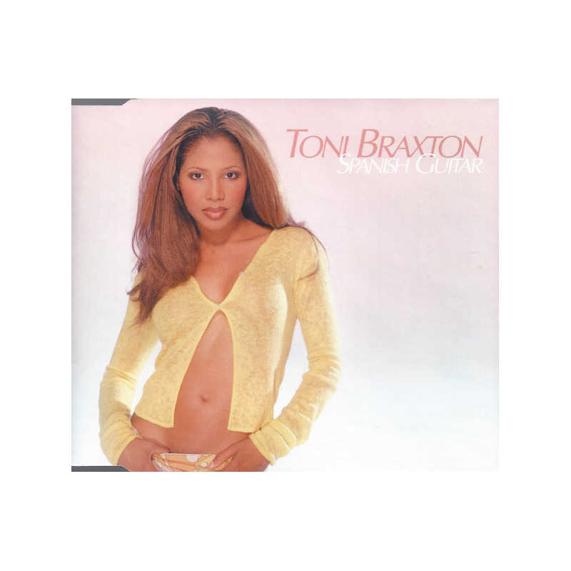 TONI BRAXTON - SPANISH GUITAR