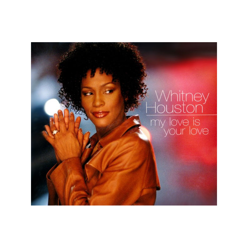 WHITNEY HOUSTON - MY LOVE IS YOUR LOVE