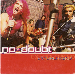 NO DOUBT - EX-GIRLFRIEND