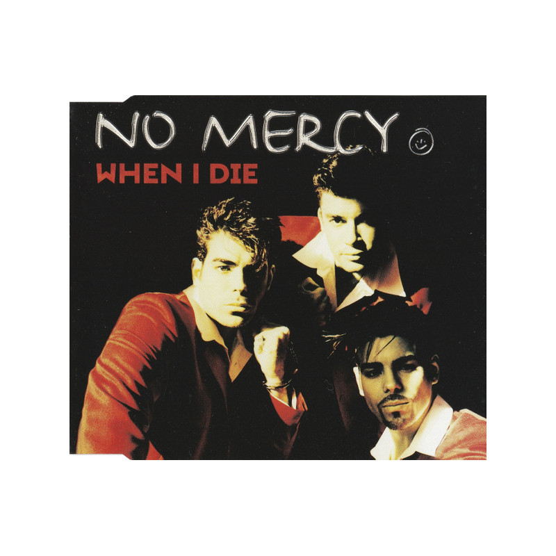 NO MERCY - WHEN I DIE