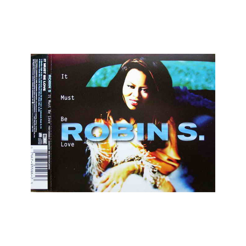 ROBIN S - IT MUST BE LOVE