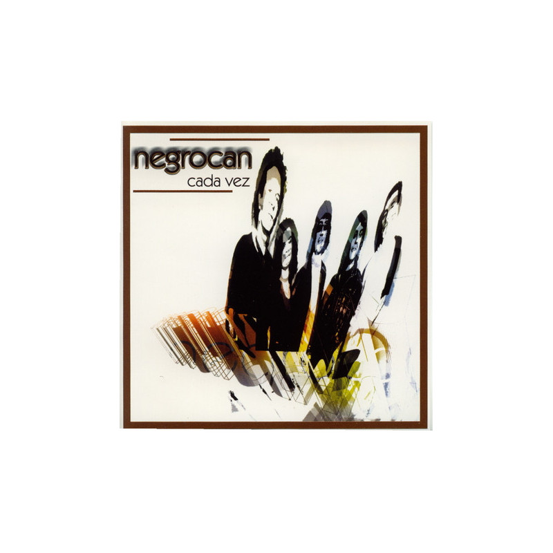 NEGROCAN - CADA VEZ