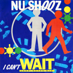 NU SHOOZ - I CAN'T WAIT