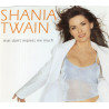 SHANIA TWAIN - THAT DON'T IMPRESS ME MUCH