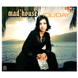 MAD HOUSE - HOLIDAY