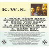 K.W.S. - ROCK YOUR BABY