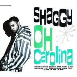 SHAGGY - OH CAROLINA