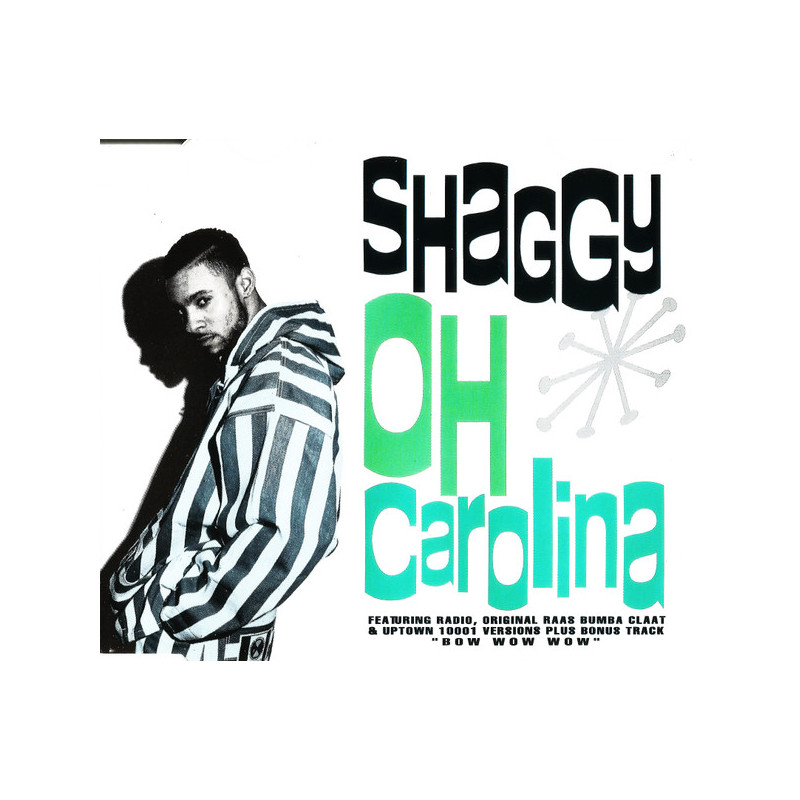 SHAGGY - OH CAROLINA